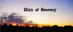 Hint of Secrecy